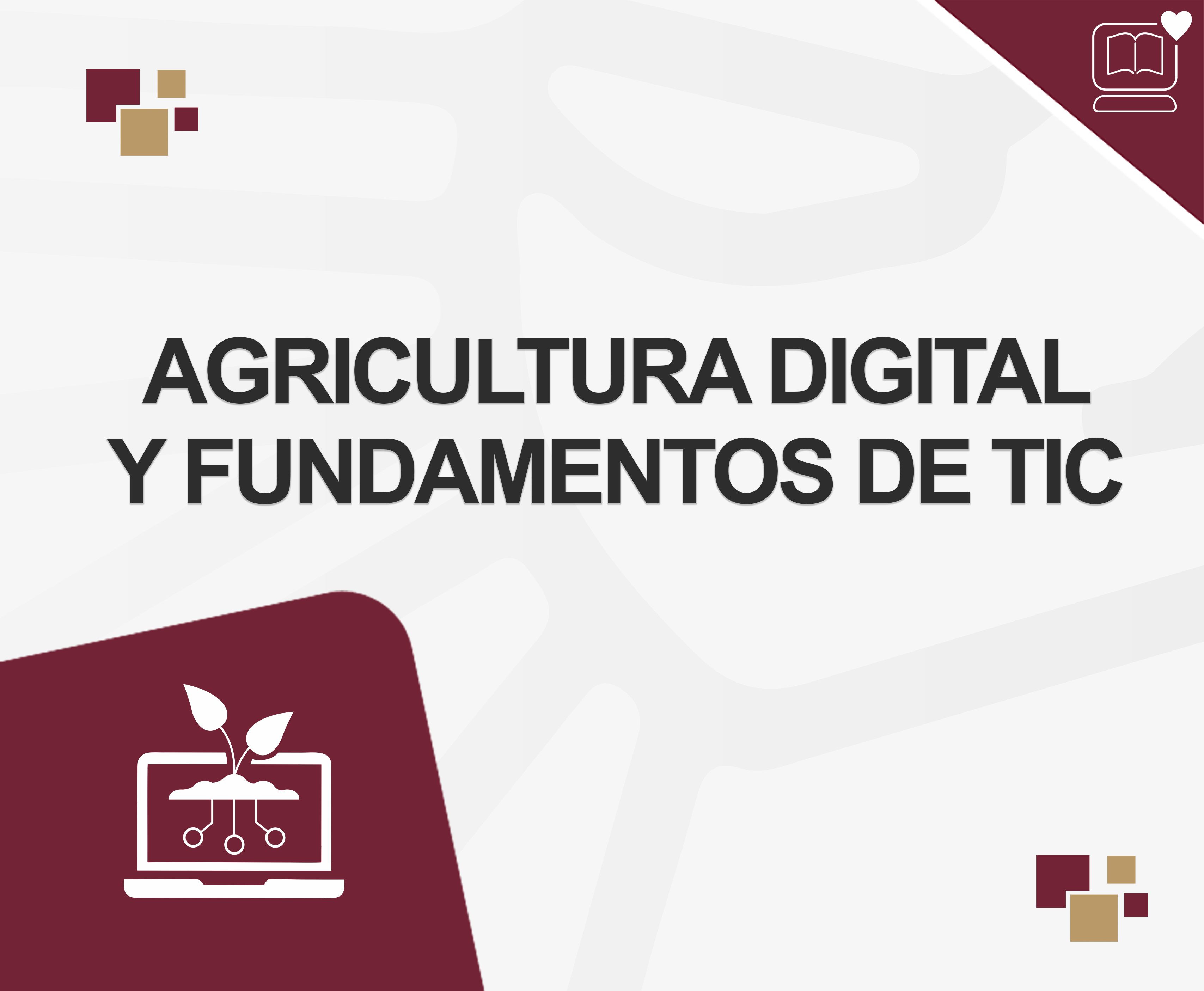 Agricultura Digital y Fundamentos de TIC IEDEP.LIA826175